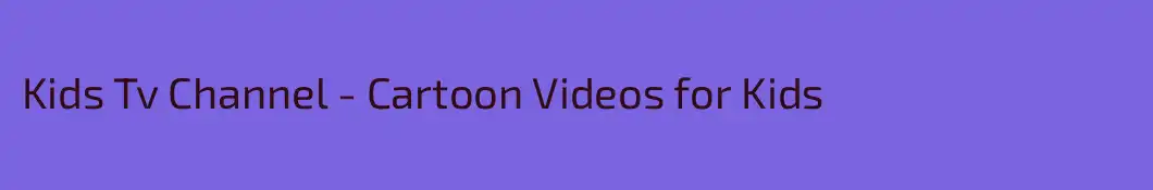 Kids Tv Channel - Cartoon Videos for Kids